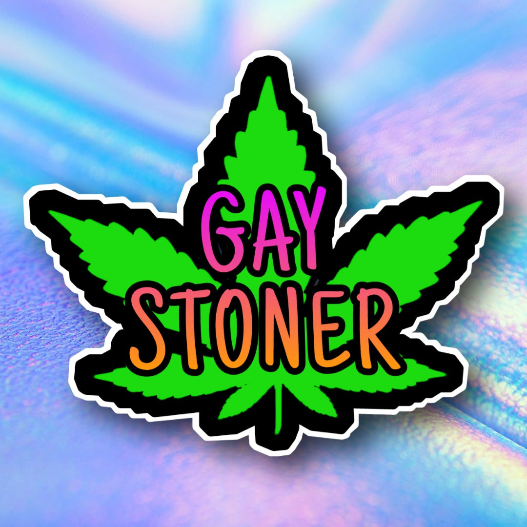 Gay Stoner Sticker